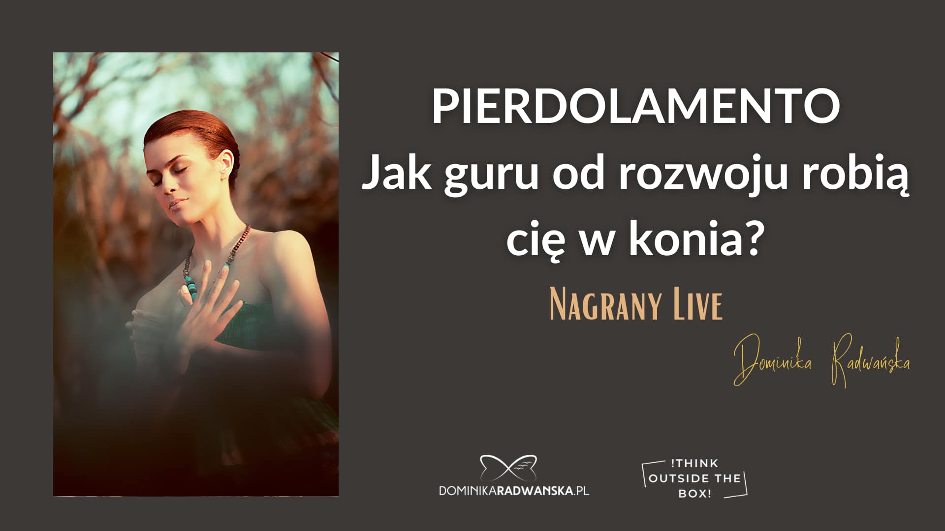 Pierdolamento. Jak guru od rozwoju robią cię w konia?