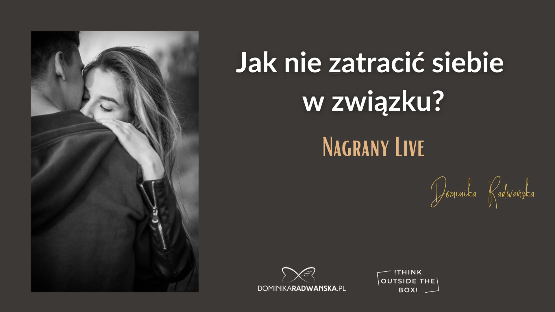 Jak nie zatracić Siebie w związku?