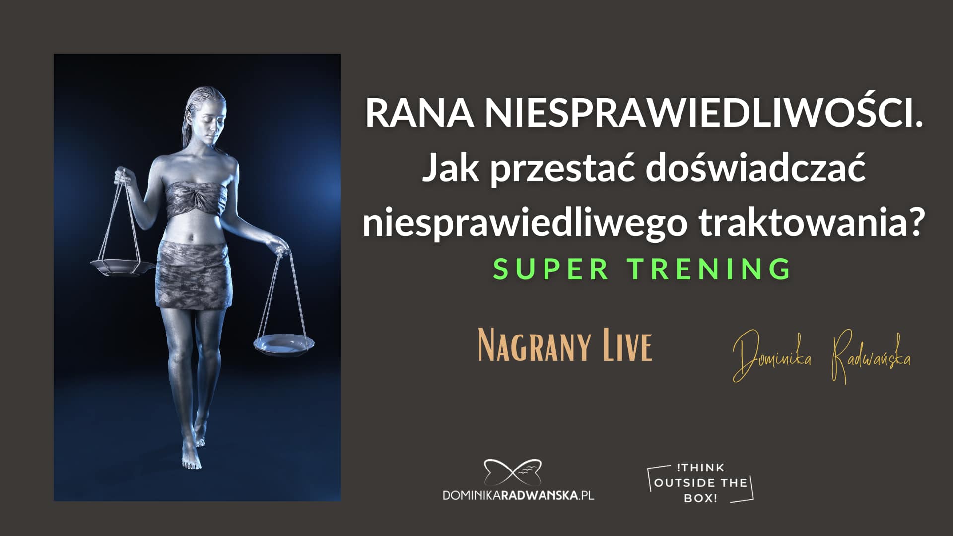 Rana Niesprawiedliwości. Trening z medytacją.